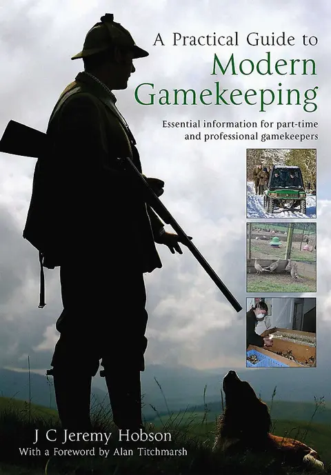 Cover of A Practical Guide to Modern Gamekeeping