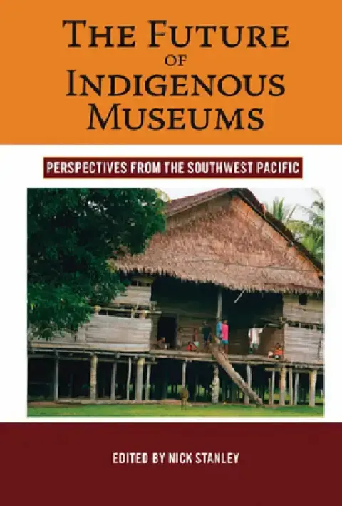 Cover of The Future of Indigenous Museums