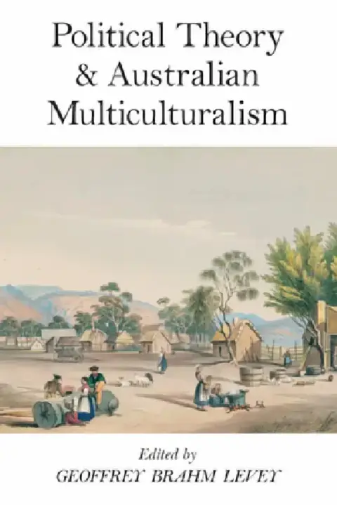 Cover of Political Theory and Australian Multiculturalism