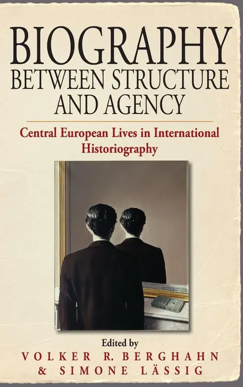 Cover of Biography Between Structure and Agency