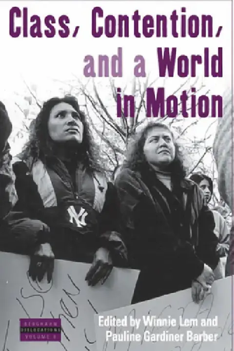 Cover of Class, Contention, and a World in Motion