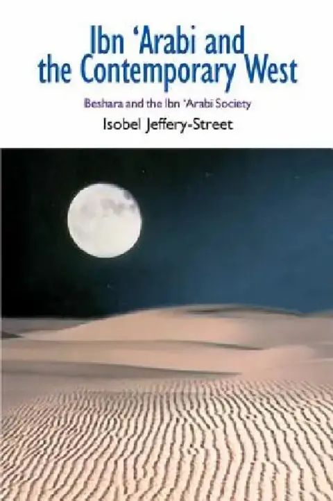 Cover of Ibn 'Arabi and the Contemporary West