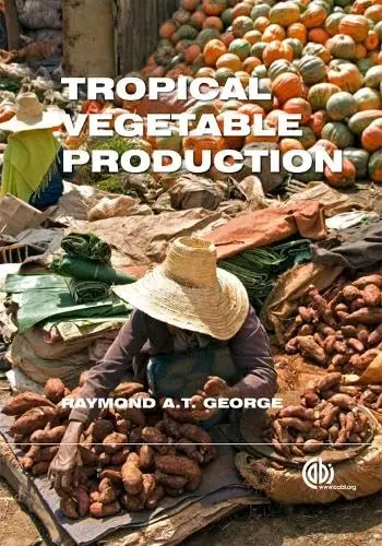 Cover of Tropical Vegetable Production