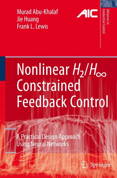 Cover of Nonlinear H2/H-Infinity Constrained Feedback Control
