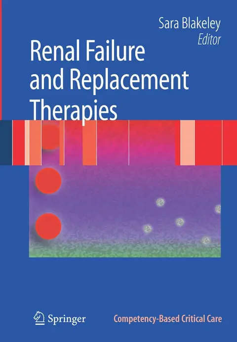 Cover of Renal Failure and Replacement Therapies