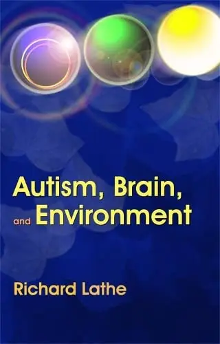 Cover of Autism, Brain, and Environment
