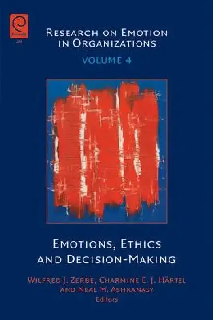 Cover of Emotions, Ethics and Decision-Making