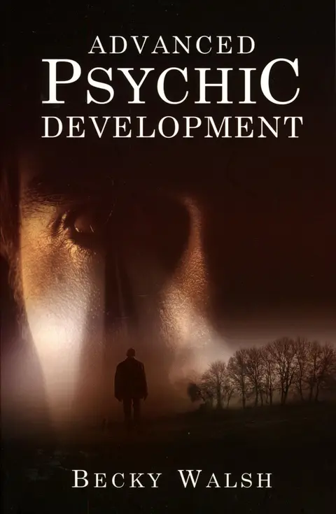 Cover of Advanced Psychic Development - Learn how to practise as a professional contemporary spiritual medium