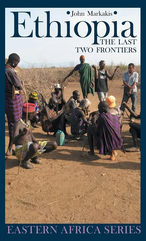 Cover of Ethiopia – The Last Two Frontiers