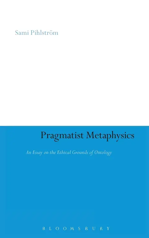 Cover of Pragmatist Metaphysics