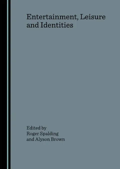 Cover of Entertainment, Leisure and Identities