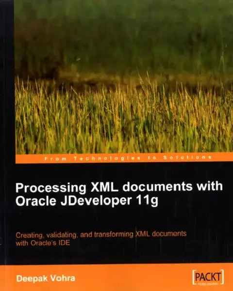 Cover of Processing XML documents with Oracle JDeveloper 11g