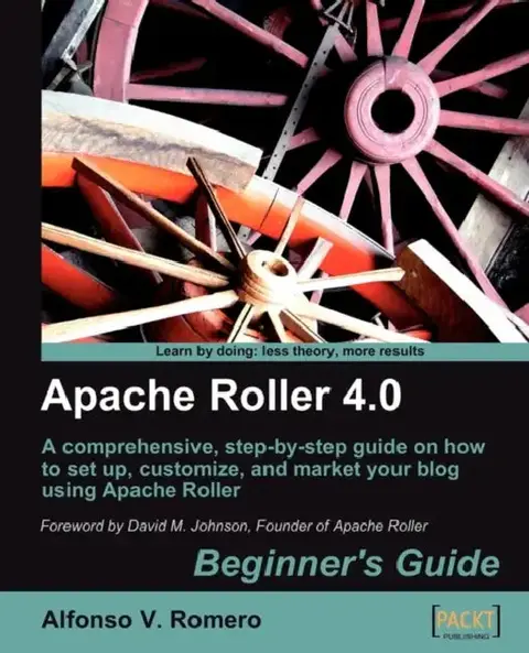 Cover of Apache Roller 4.0 - Beginner's Guide