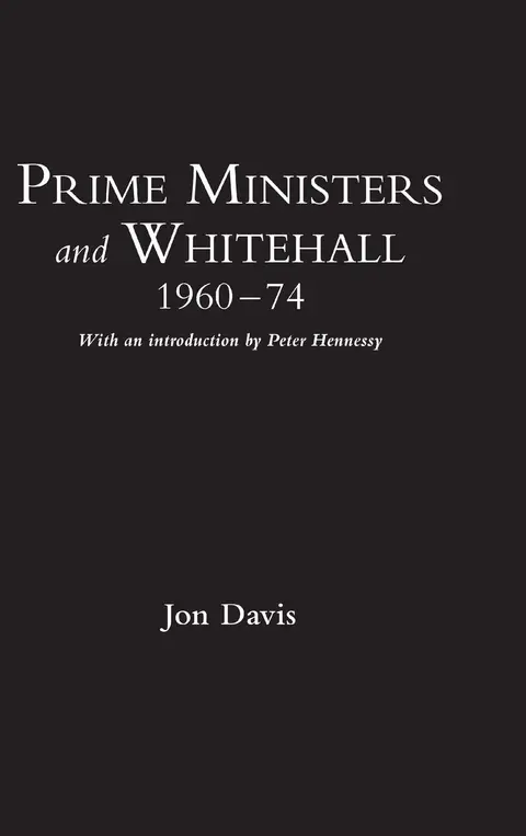 Cover of Prime Ministers and Whitehall