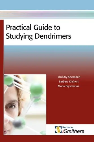 Cover of Practical Guide to Studying Dendrimers