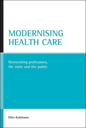 Cover of Modernising Health Care