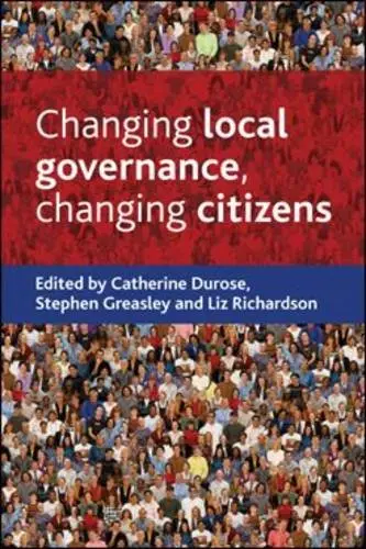 Cover of Changing Local Governance, Changing Citizens