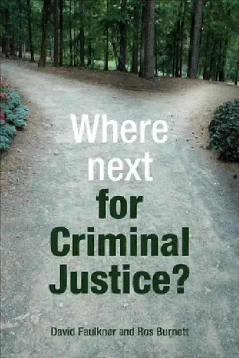 Cover of Where Next for Criminal Justice?
