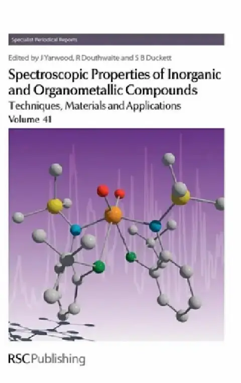 Cover of Spectroscopic Properties of Inorganic and Organometallic Compounds