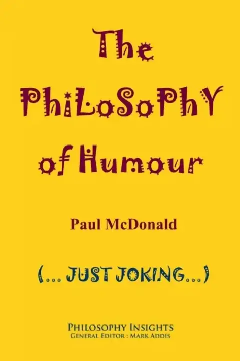 Cover of The Philosophy of Humour