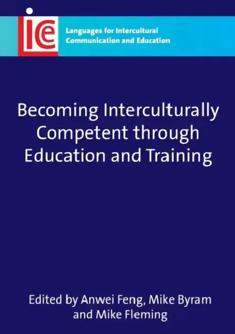 Cover of Becoming Interculturally Competent Through Education and Training