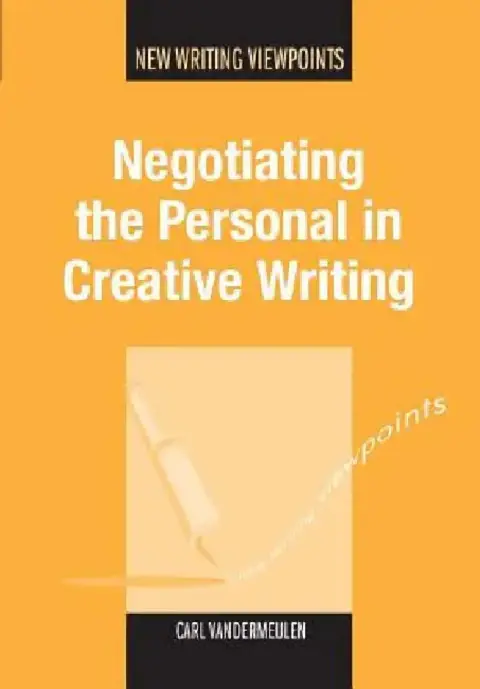Cover of Negotiating the Personal in Creative Writing