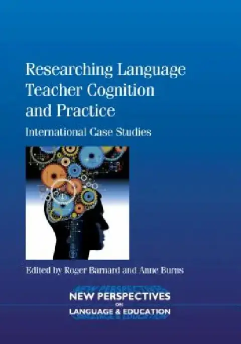 Cover of Researching Language Teacher Cognition and Practice