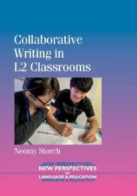 Cover of Collaborative Writing in L2 Classrooms