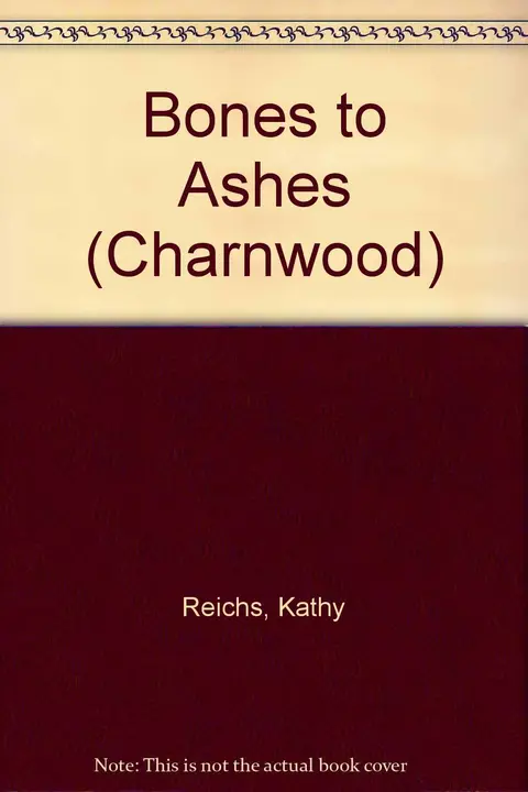 Cover of Bones to Ashes
