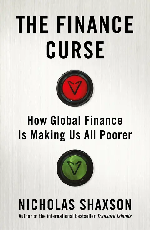 Cover of Finance Curse, the