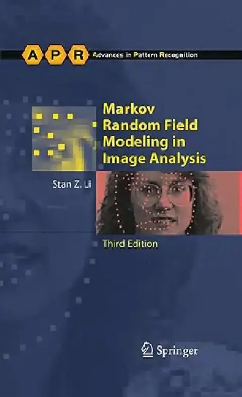Cover of Markov Random Field Modeling in Image Analysis