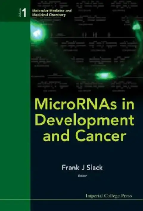 Cover of Micrornas in Development and Cancer (V1)