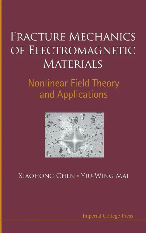 Cover of Fracture Mechanics of Electromagnetic Materials