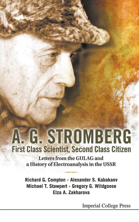 Cover of A G Stromberg First Class Scientist, Second Class Citizen