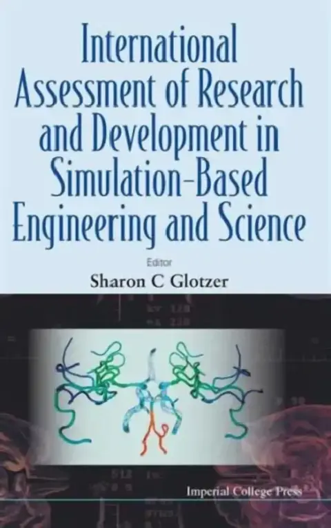Cover of International Assessment of Research and Development in Simulation-Based Engineering and Science