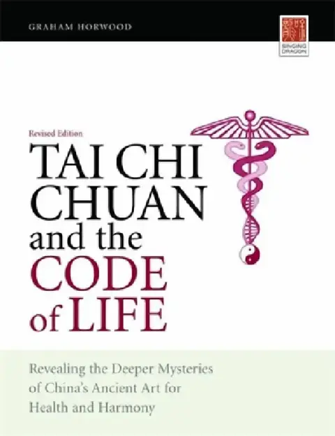 Cover of Tai CHI Chuan and the Code of Life