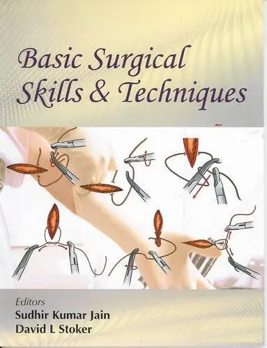 Cover of Basic Surgical Skills & Techniques