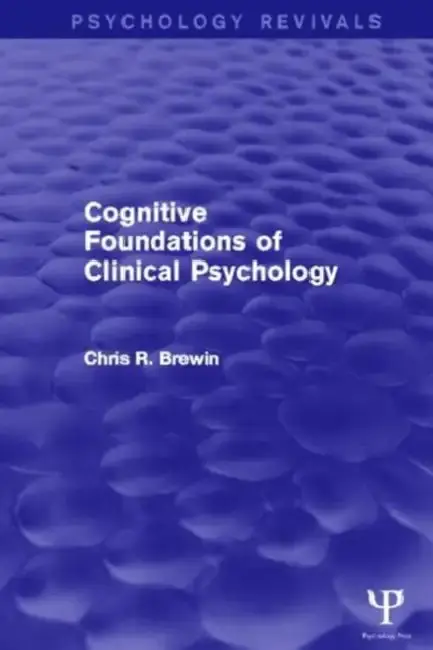 Cover of Cognitive Foundations of Clinical Psychology