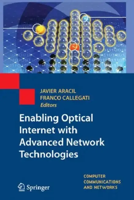 Cover of Enabling Optical Internet with Advanced Network Technologies