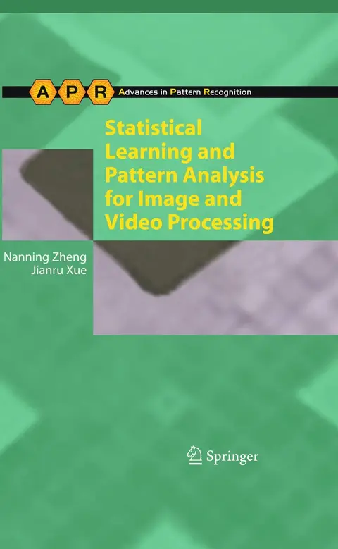 Cover of Statistical Learning and Pattern Analysis for Image and Video Processing