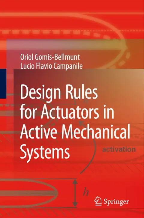Cover of Design Rules for Actuators in Active Mechanical Systems