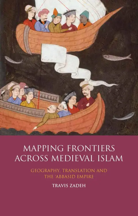 Cover of Mapping Frontiers Across Medieval Islam