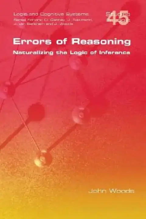 Cover of Errors of Reasoning. Naturalizing the Logic of Inference