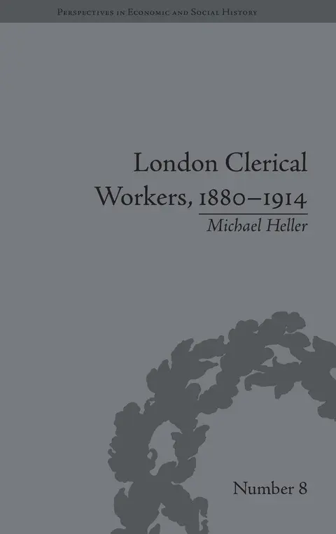 Cover of London Clerical Workers, 1880-1914