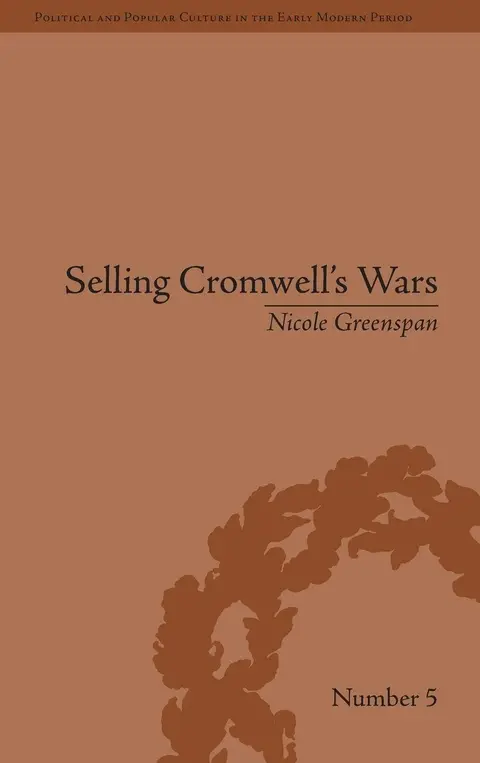 Cover of Selling Cromwell's Wars