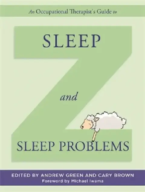 Cover of An Occupational Therapist's Guide to Sleep and Sleep Problems