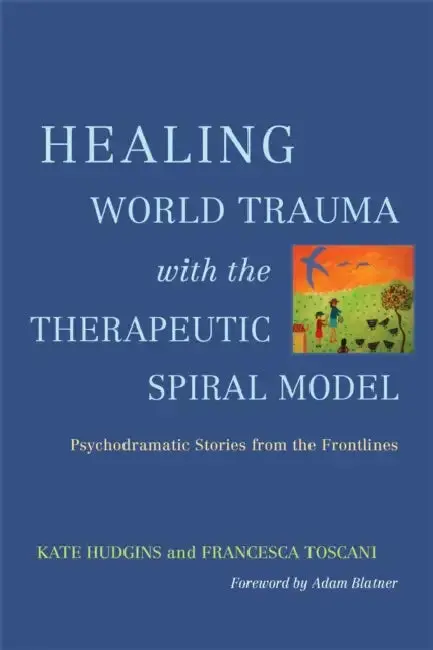 Cover of Healing World Trauma with the Therapeutic Spiral Model