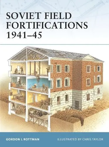 Cover of Soviet Field Fortifications 1941-45