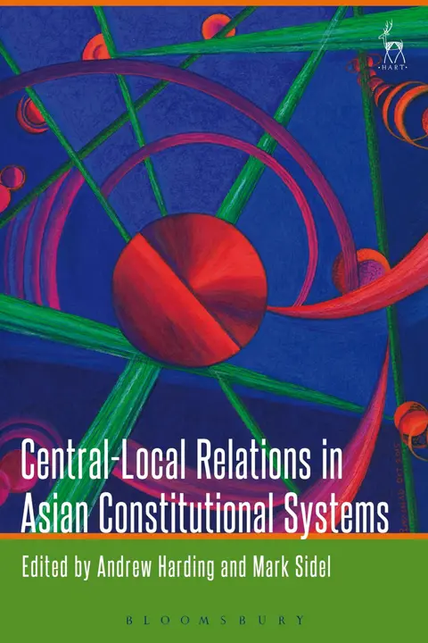 Cover of Central-Local Relations in Asian Constitutional Systems