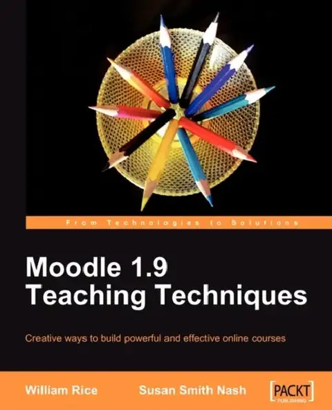 Cover of Moodle 1.9 Teaching Techniques